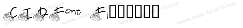 CIDFont Fl字体转换